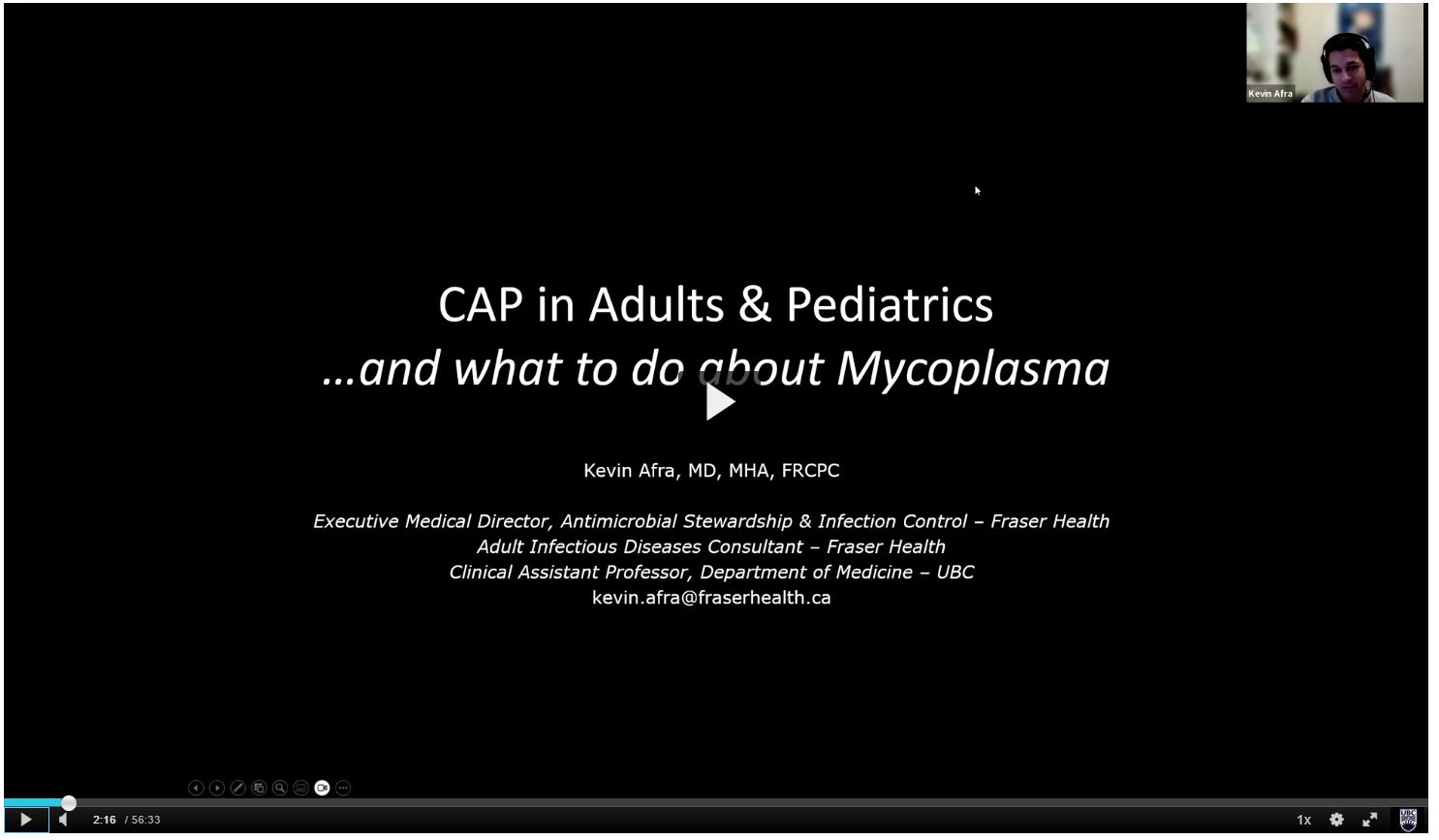 Recording of Mycoplasma pneumoniae and Community Acquired Pneumonia by Dr. Kevin Afra