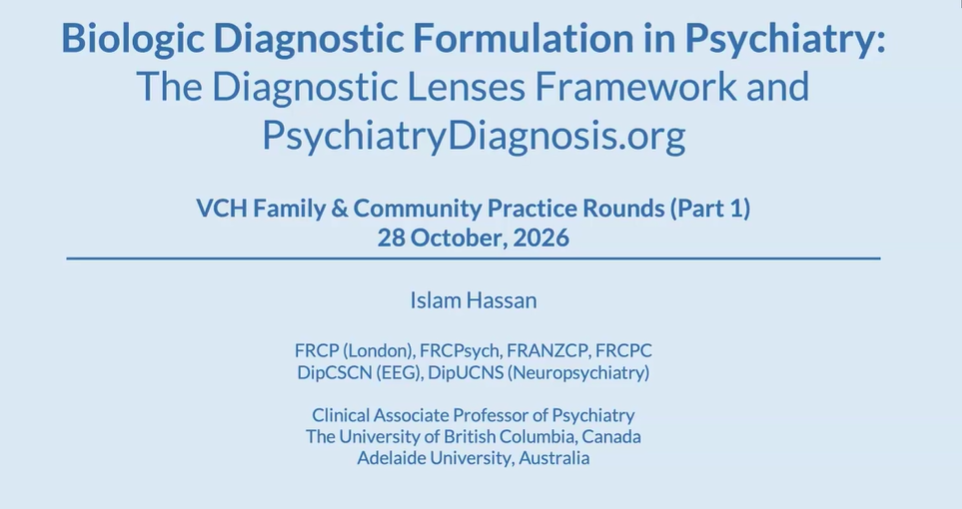 Biologic Diagnostic Formulation in Mental Health: The Diagnostic Lenses Framework and PsychiatryDiagnosis.org (Part 1) by Dr. Islam Hassan