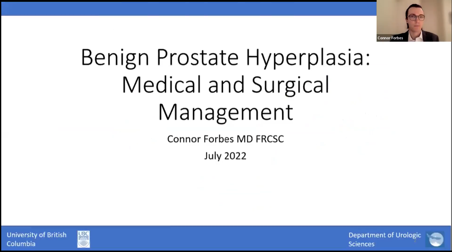 Nov 29, 2022 Benign Prostate Hyperplasia -- medical and surgical management by Dr. Connor Forbes