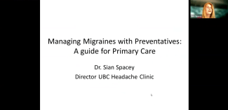 June 7, 2022: Migraine management with preventatives: A guide for primary care by Dr. Sian Spacey
