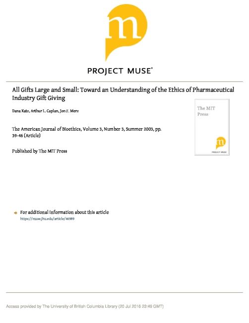 All Gifts Large and Small: Toward an Understanding of the Ethics of Pharmaceutical Industry Gift Giving